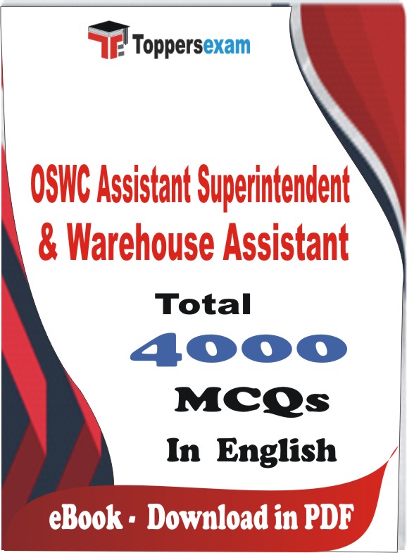 OSWC Assistant Superintendent & Warehouse Assistant PDF Book In English - MCQ / Objective Questions