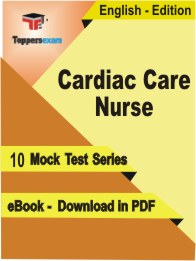 Cardiac Care Nurse PDF Book In English - Mock Test/Practice Set