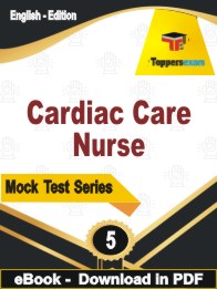 Cardiac Care Nurse PDF Book In English - Practice Set