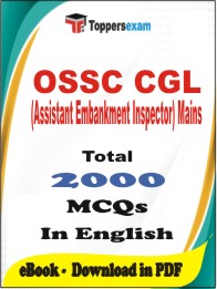 OSSC CGL (Assistant Embankment Inspector) Mains PDF Book in English - MCQ / Objective Questions