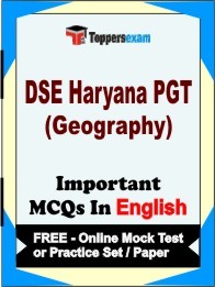 DSE Haryana PGT (Geography) Exam Objective MCQs in English (Booklet), FREE - Online Mock Test or Practice Set / Paper
