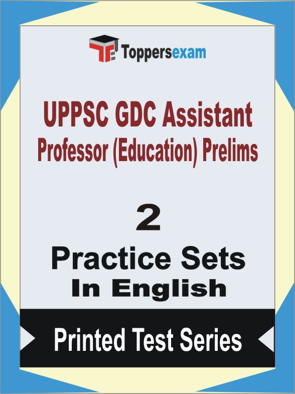 UPPSC GDC Assistant Professor (Education) Prelims Book in English - Question Paper / Practice Set