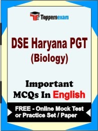 DSE Haryana PGT (Biology) Exam Objective MCQs in English (Booklet), FREE - Online Mock Test or Practice Set / Paper