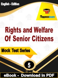 Rights and Welfare of Senior Citizens  PDF Book In English - Practice Set