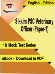 Sikkim PSC Veterinary Officer (Paper-1) PDF Book In English - Mock Test/Practice Set