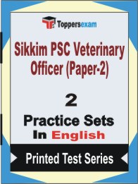 Sikkim PSC Veterinary Officer (Paper-2) Book in English - Question Paper / Practice Set