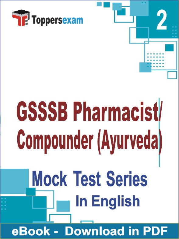GSSSB Pharmacist/Compounder (Ayurveda) PDF Book In English - Question Paper