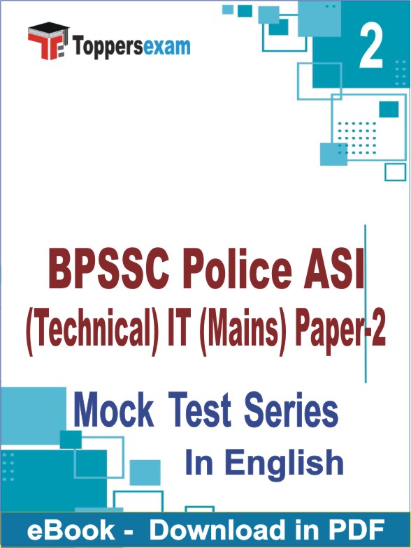 BPSSC Police ASI (Technical) IT (Mains) Paper-2 PDF Book In English - Question Paper