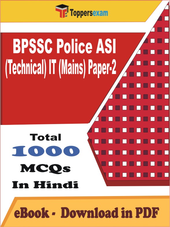 BPSSC Police ASI (Technical) IT (Mains) Paper-2 PDF Book In Hindi - MCQ / Objective Questions