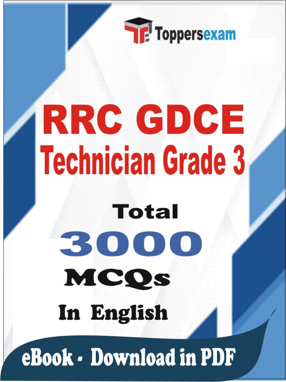 RRC GDCE Technician Grade 3 PDF Book In English - MCQ / Objective Questions