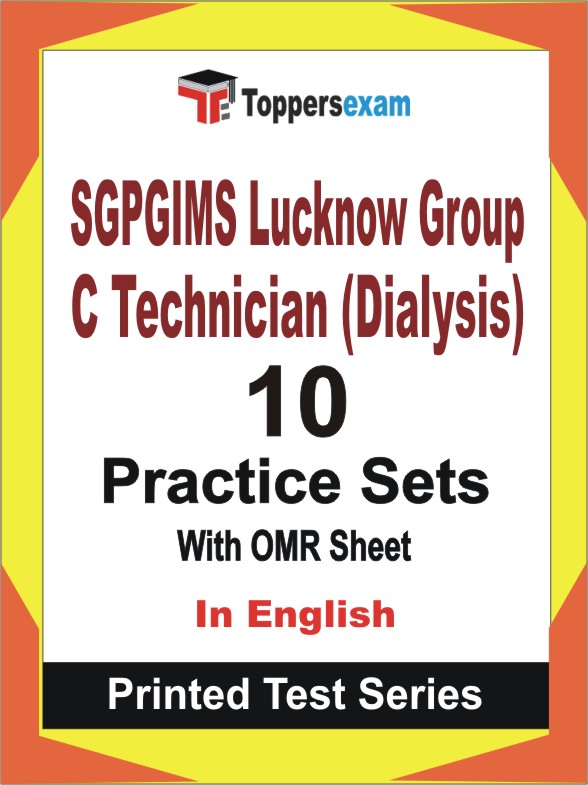 SGPGIMS Lucknow Group C Technician (Dialysis) Book in English - Practice Set