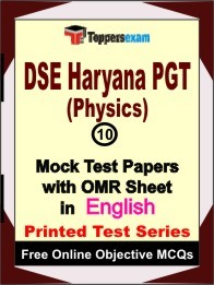 DSE Haryana PGT (Physics) Exam Mock Test Papers (Book) in English