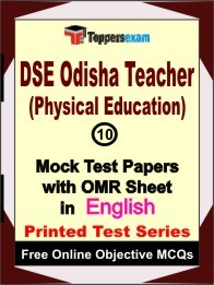 DSE Odisha Teacher (Physical Education) Exam Mock Test Papers (Book) in English