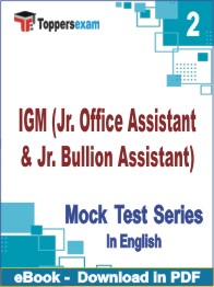 IGM (Jr. Office Assistant & Jr. Bullion Assistant) Test PDF Book In English - Question Paper