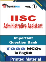 IISC Administrative Assistant Book in English - Objective MCQ (VOL.1)