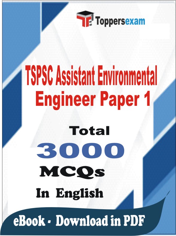 TSPSC Assistant Environmental Engineer (Paper 1) PDF Book In English - MCQ / Objective Questions