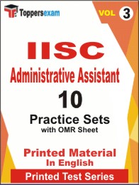 IISC Administrative Assistant Book in English - Practice Set (VOL.3)