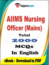 AIIMS Nursing Officer (Mains) PDF Book in English - MCQ / Objective Questions