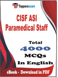 CISF ASI Paramedical Staff PDF Book In English - MCQ / Objective Questions