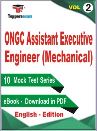 ONGC Assistant Executive Engineer (Mechanical) Test PDF Book in English - Practice Set/ Mock Test (VOL.2)
