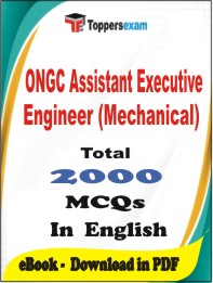 ONGC Assistant Executive Engineer (Mechanical) PDF Book In English - MCQ / Objective Questions