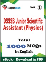 DSSSB Junior Scientific Assistant (Physics) PDF Book in English - MCQ / Objective Questions (VOL.1)