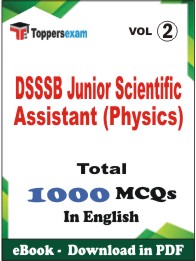 DSSSB Junior Scientific Assistant (Physics) PDF Book in English - MCQ / Objective Questions (VOL.2)