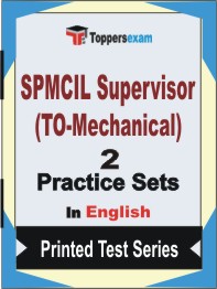 SPMCIL Supervisor (TO-Mechanical) Book in English - Question Paper / Practice Set