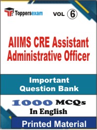 AIIMS CRE Assistant Administrative Officer Book in English - Objective MCQ (VOL.6)