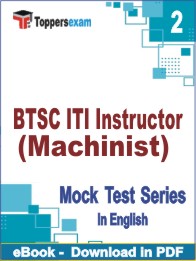 BTSC ITI Instructor (Machinist) Test PDF Book In English - Question Paper