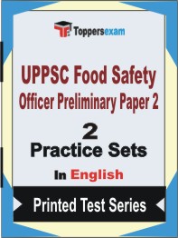 UPPSC Food Safety Officer Preliminary (Paper-2) Book in English - Question Paper / Practice Set