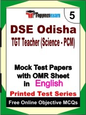 DSE Odisha TGT Teacher (Science - PCM) Exam Mock Test Papers (Book) in English