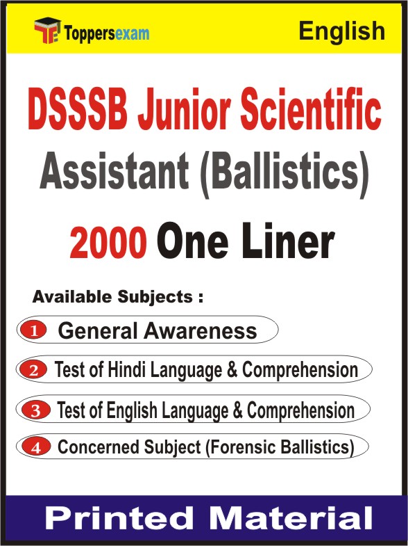 DSSSB Junior Scientific Assistant (Ballistics) One Liner Book in English