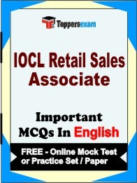 IOCL Retail Sales Associate Exam Objective MCQs in English (Booklet), FREE - Online Mock Test or Practice Set / Paper