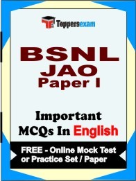 BSNL JAO (Paper 1) Exam Objective MCQs in English (Booklet), FREE - Online Mock Test or Practice Set / Paper