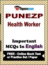 PUNEZP Health Worker Exam Objective MCQs in English (Booklet), FREE - Online Mock Test or Practice Set / Paper
