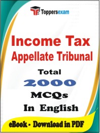 Income Tax Appellate Tribunal PDF Book In English - MCQ / Objective Questions