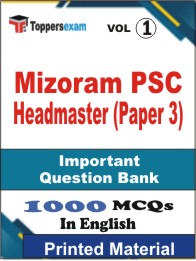 Mizoram PSC Headmaster (Paper 3) Book in English - Objective MCQ (VOL.1)