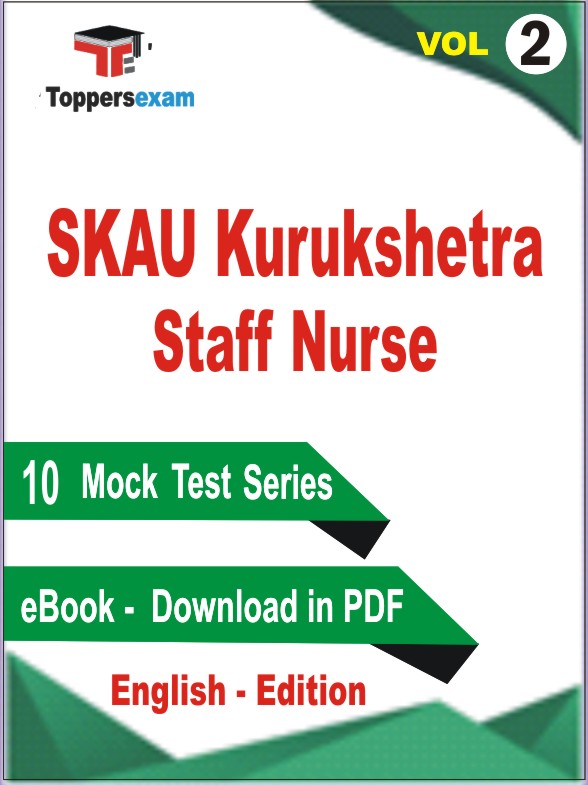 SKAU Kurukshetra Staff Nurse Test PDF Book in English - Practice Set /Mock Test (VOL.2)