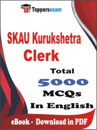 SKAU Kurukshetra Clerk PDF Book In English - MCQ / Objective Questions