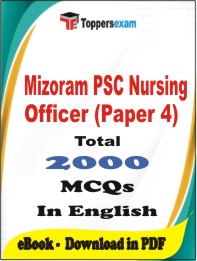 Mizoram PSC Nursing Officer (Paper 4) PDF Book in English - MCQ / Objective Questions