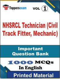 NHSRCL Technician (Civil Track Fitter, Mechanic) Book in English - Objective MCQ (VOL.1)