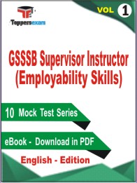 GSSSB Supervisor Instructor (Employability Skills) Test PDF Book In English - Mock Test/Practice Set (VOL.1)
