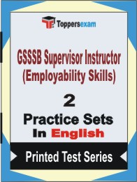 GSSSB Supervisor Instructor (Employability Skills) Book in English - Question Paper / Practice Set