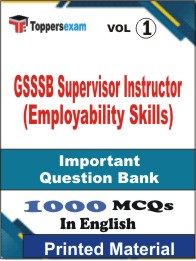 GSSSB Supervisor Instructor (Employability Skills) Book in English - Objective MCQ (VOL.1)