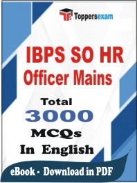 IBPS SO HR Officer (Mains) PDF Book In English - MCQ / Objective Questions