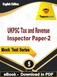 UKPSC Tax and Revenue Inspector Paper-2 PDF Book In English - Practice Set