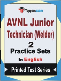 AVNL Junior Technician (Welder) Book in English - Question Paper / Practice Set