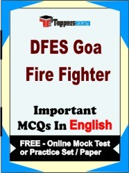 DFES Goa Fire Fighter Exam Objective MCQs in English (Booklet), FREE - Online Mock Test or Practice Set / Paper