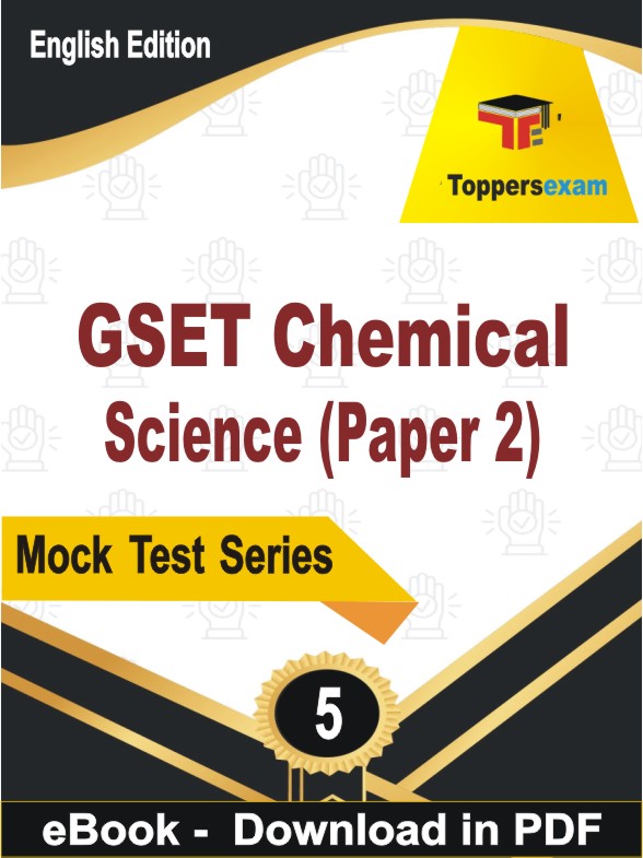 GSET Chemical Science (Paper 2) PDF Book In English - Practice Set